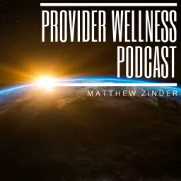 Provider Wellness Podcast artwork