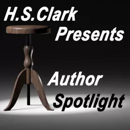 Author Spotlight with H.S. Clark Podcast artwork