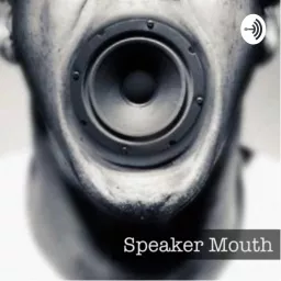 Speaker Mouth