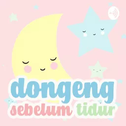 Dongeng Sebelum Tidur Podcast artwork