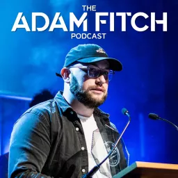 The Adam Fitch Podcast artwork