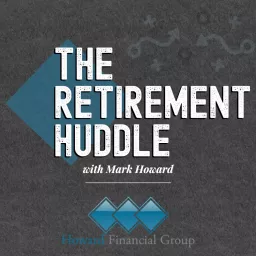 The Retirement Huddle Podcast artwork