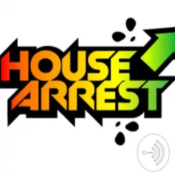 House Arrest In A Crazy House