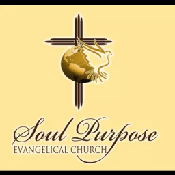 Soul Purpose Evangelical Church Podcast artwork