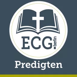 ECG Berlin - Predigten Podcast artwork