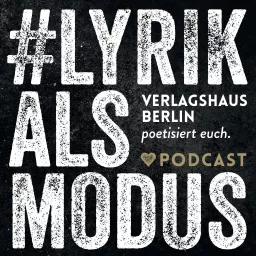 #lyrikalsmodus – der Lyrik-Podcast artwork