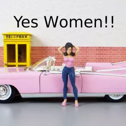 YES WOMEN!! Podcast artwork