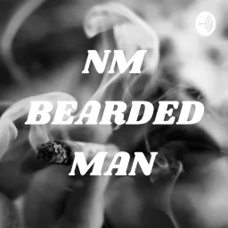 NM BEARDED MAN Podcast artwork