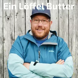 Ein Löffel Butter Podcast artwork