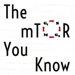 The mTOR You Know