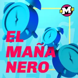El Mañanero de La Mega Podcast artwork