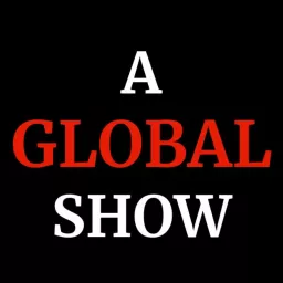 A GLOBAL SHOW