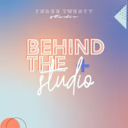 Behind The Studio Podcast artwork