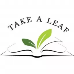 Take a Leaf Podcast artwork