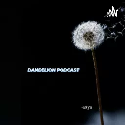 Dandelion Podcast artwork