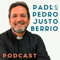 Padre Pedro Justo Berrio Podcast artwork