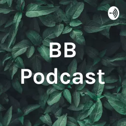 BB Podcast artwork