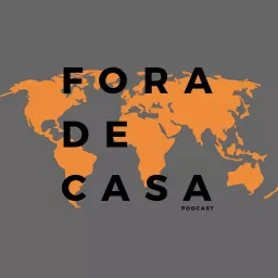 Fora de Casa Podcast artwork