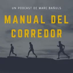 Manual del corredor Podcast artwork