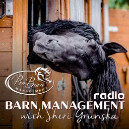 Barn Management Radio with Sheri Grunska Podcast artwork