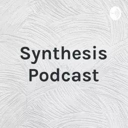 Synthesis Podcast artwork