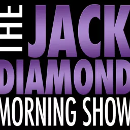 The Jack Diamond Morning Show Podcast artwork