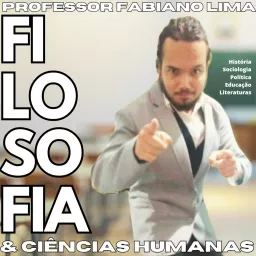 Filosofia e Ciências Humanas: Com o Professor Fabiano Lima