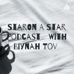 ✴️Star❇️On A Star✳️ Podcast ✴️ With Biynah Tov artwork