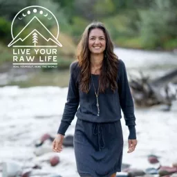 Live Your RAW Life Podcast artwork