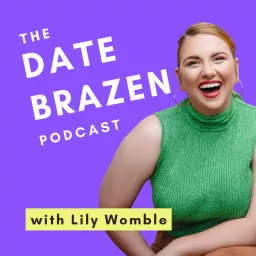 The Date Brazen Podcast artwork