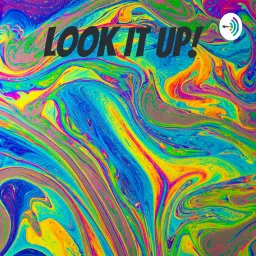 Look It Up! Podcast artwork