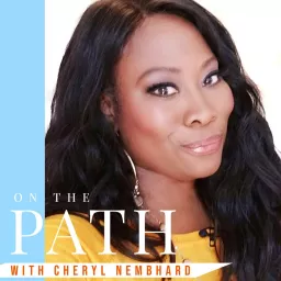On the Path w/ Cheryl Nembhard Podcast artwork