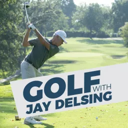 Golf with Jay Delsing