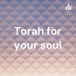 Torah for your soul