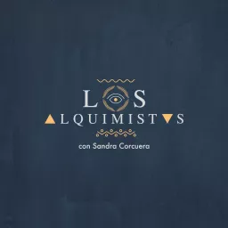 Los Alquimistas Podcast artwork