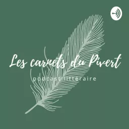 Les carnets du pivert Podcast artwork