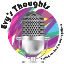 Evys Thoughts Podcast artwork