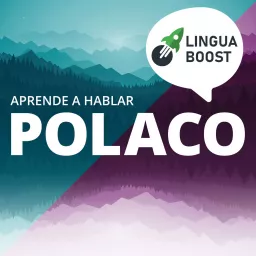 Aprende polaco con LinguaBoost Podcast artwork