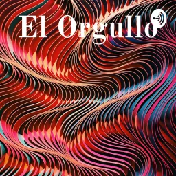 El Orgullo Podcast artwork