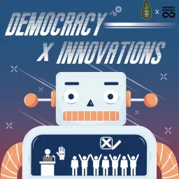 Democracy X Innovations Podcast artwork
