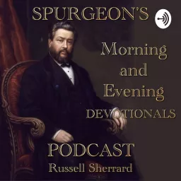 Spurgeon's Morning and Evening Devotional Podcast artwork