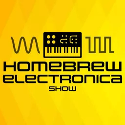 The Home-Brew Electronica Show Podcast artwork