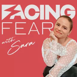 Facing Fear Podcast artwork