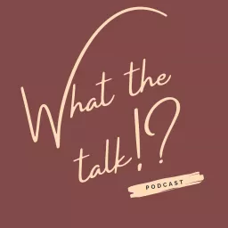 What the talk's Podcast artwork