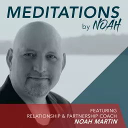 Meditations by Noah Podcast artwork
