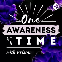 One Awareness at a Time Podcast artwork