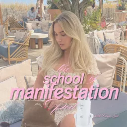 The School of Manifestation Podcast artwork