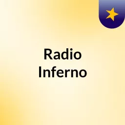 Radio Inferno Podcast artwork