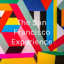 The San Francisco Experience Podcast artwork