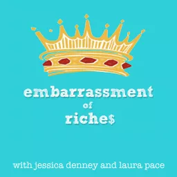 Embarrassment of Riches Podcast artwork